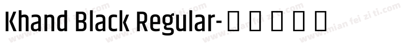 Khand Black Regular字体转换